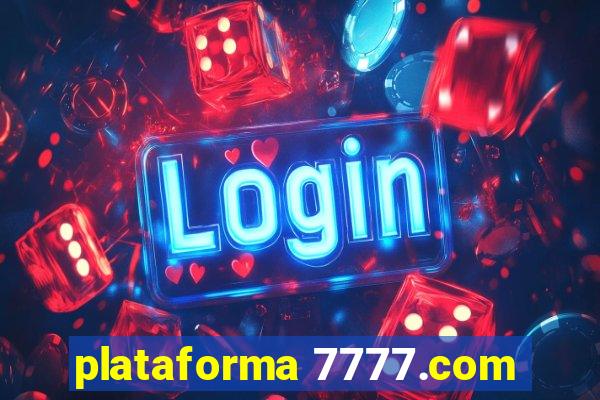 plataforma 7777.com